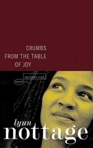 Crumbs from the Table of Joy and Other Plays by Lynn Nottage 9781559362146 BookStudio.lk Sri Lanka